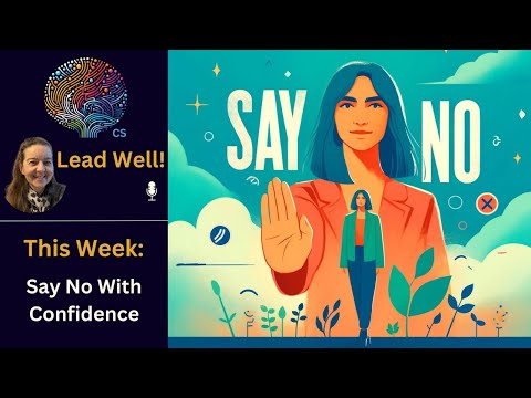Thumbnail for Say No with Confidence: Empowerment Through Boundaries